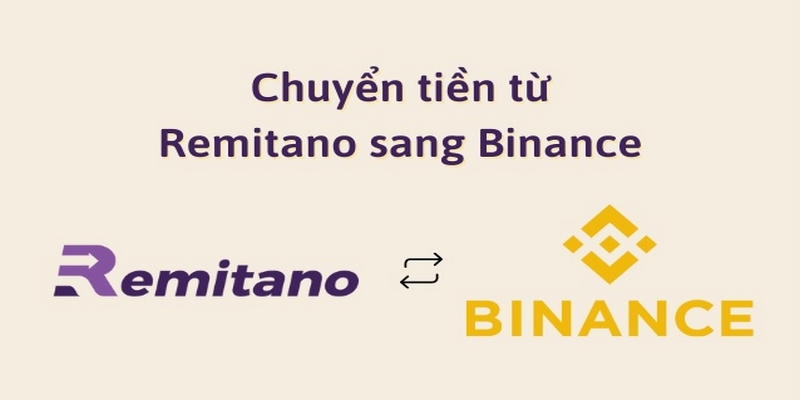 Các bước chuyển coin từ Remitano sang Binance đơn giản